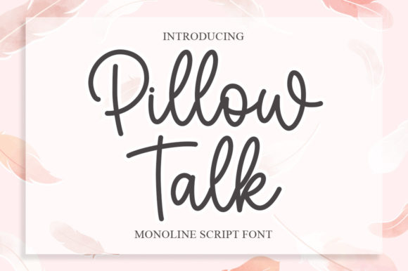 Pillow Talk: Capturing the Art of Romantic Typography in a Digital World